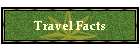 Travel Facts